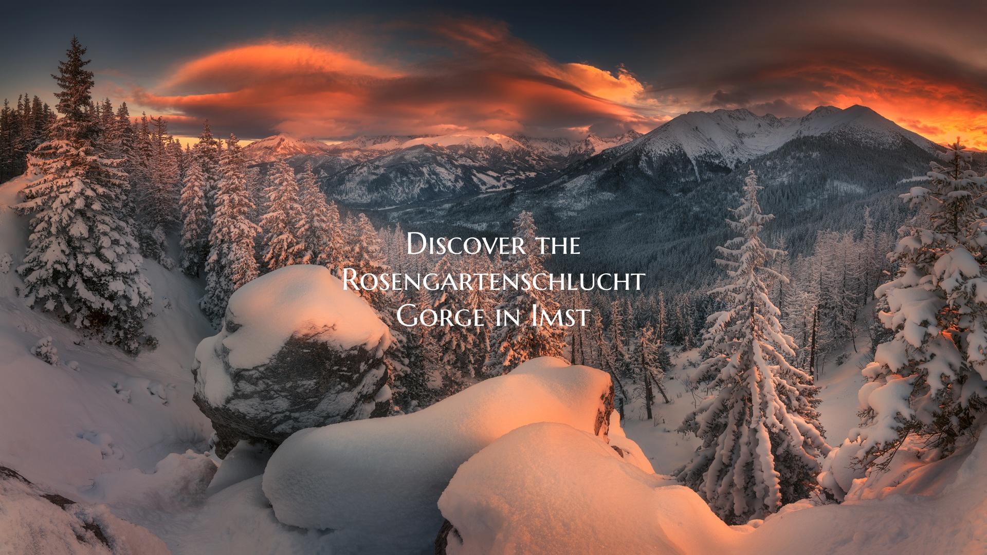 Discover the Rosengartenschlucht Gorge in Imst